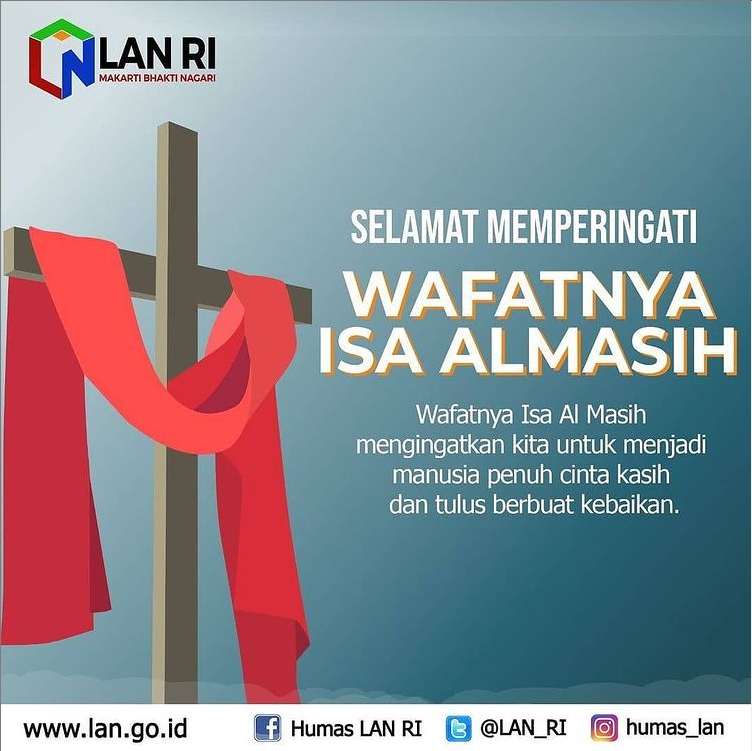 Selamat Memperingati Wafatnya Isa Almasih – Politeknik STIA LAN Jakarta